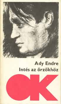Ady Endre - Intés az őrzőkhöz