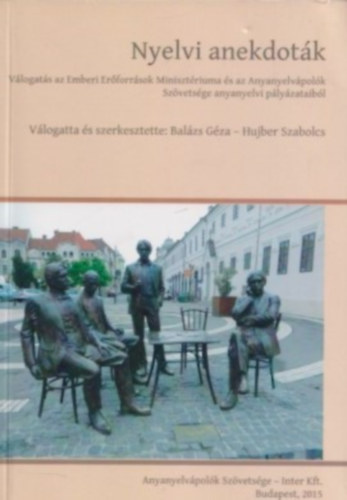 Bal�zs G�za - Hujber Szabolcs - Nyelvi anekdot�k