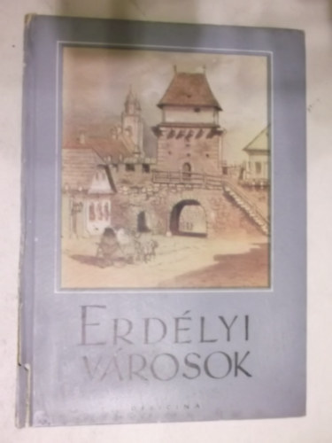 Makkai Lszl - Erdlyi vrosok