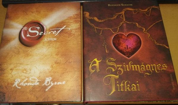 Ruediger Schache Rhonda Byrne - A titok: The Secret + A szvmgnes titkai (2 ktet)