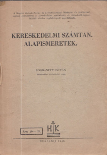 Bogd�nffy Istv�n - Kereskedelmi sz�mtan. Alapismeretek.