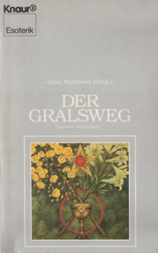 John Matthews - Der Gralsweg