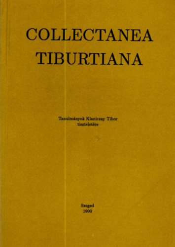 Galavics; Herner; Keser� szerk. - Collectanea Tiburtiana