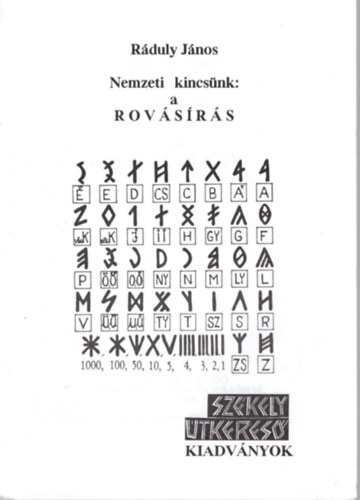 Rduly Jnos - Nemzeti kincsnk: a rovsrs