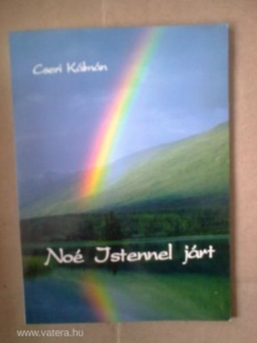Cseri K�lm�n - No� Istennel j�rt