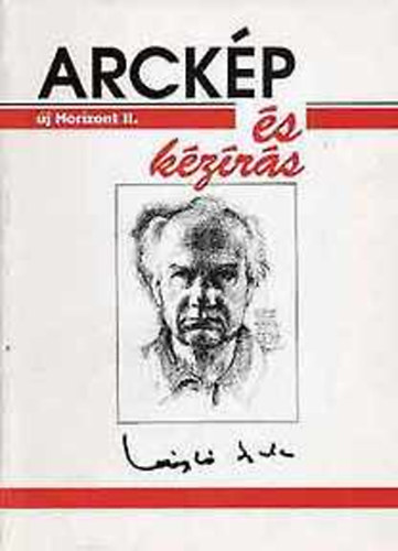 L�szl� Gyula - Arck�p �s k�z�r�s (�j Horizont II.) - dedik�lt