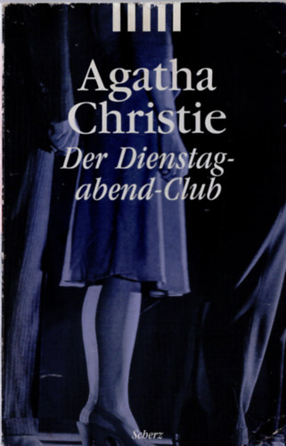Agatha Christie - Der Dienstagabend-Club