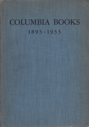 Henry M. Silver Edward A. Noyes - Columbia Books 1893-1933
