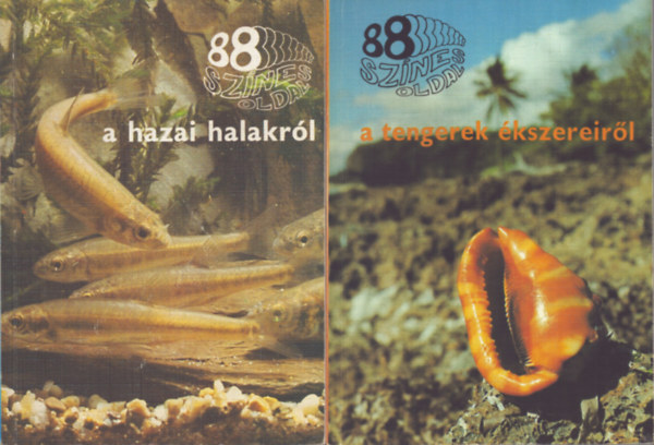Dr. Tyahun Szabolcs Botta Istvn - 2 db a 88 sznes oldal sorozatbl: A tengerek kszereirl - A hazai halakrl