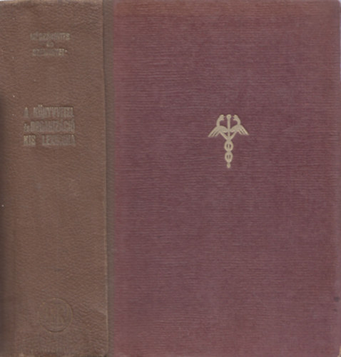 Dr. Dr. Szemenyei János Mészárovits Tibor - A könyvvitel és az organizáció kis lexikona
