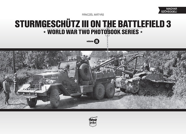 P�ncz�l M�ty�s - Sturmgesch�tz III on the Battlefield 3