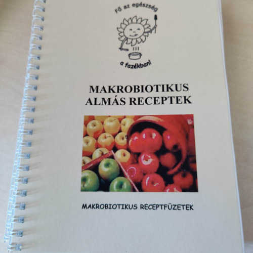 Makrobiotikus alms receptek - Makrobiotikus receptfzetek
