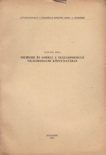 Nietsche �s Gorkij a v�laszfordul� vil�goridalmi k�ztudat�ban