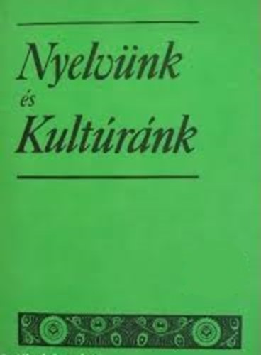 Imre Samu  (szerk.) - Nyelvnk s Kultrnk 25