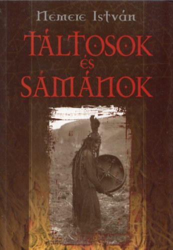 Nemere Istvn - Tltosok s smnok