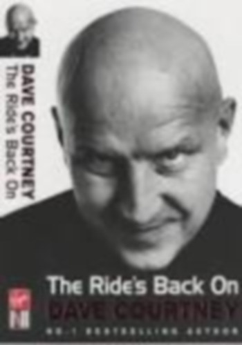 Dave Courtney - The Ride's Back On