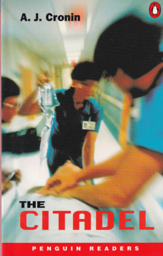 A. J. Cronin - The Citadel