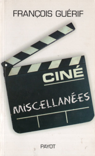 Fran�ois Gu�rif - Cin� miscellan�es