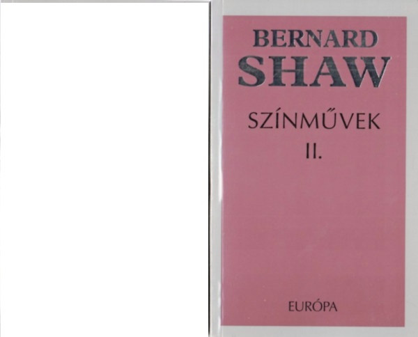 Bernard Shaw - Sznmvek II.