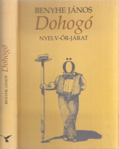 Benyhe Jnos - Dohog (Nyelv-r-Jrat) (dediklt)