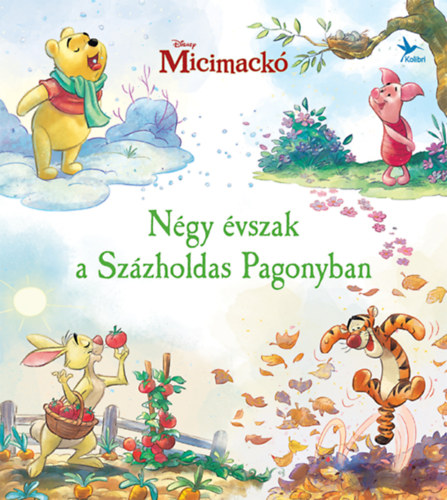 Micimack� - N�gy �vszak a Sz�zholdas Pagonyban