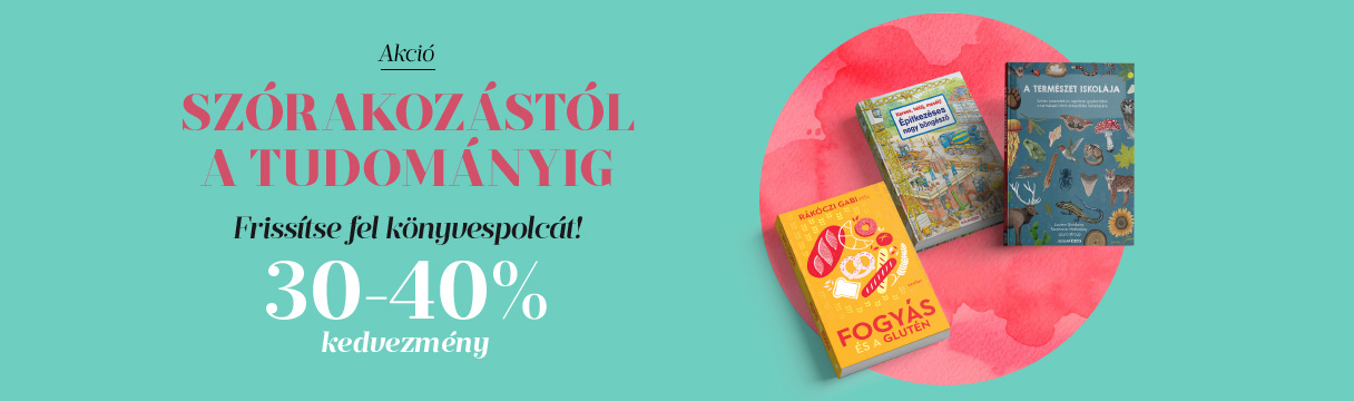 Sz�rakoz�st�l a tudom�nyig