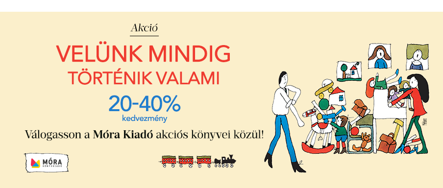 Vel�nk mindig t�rt�nik valami